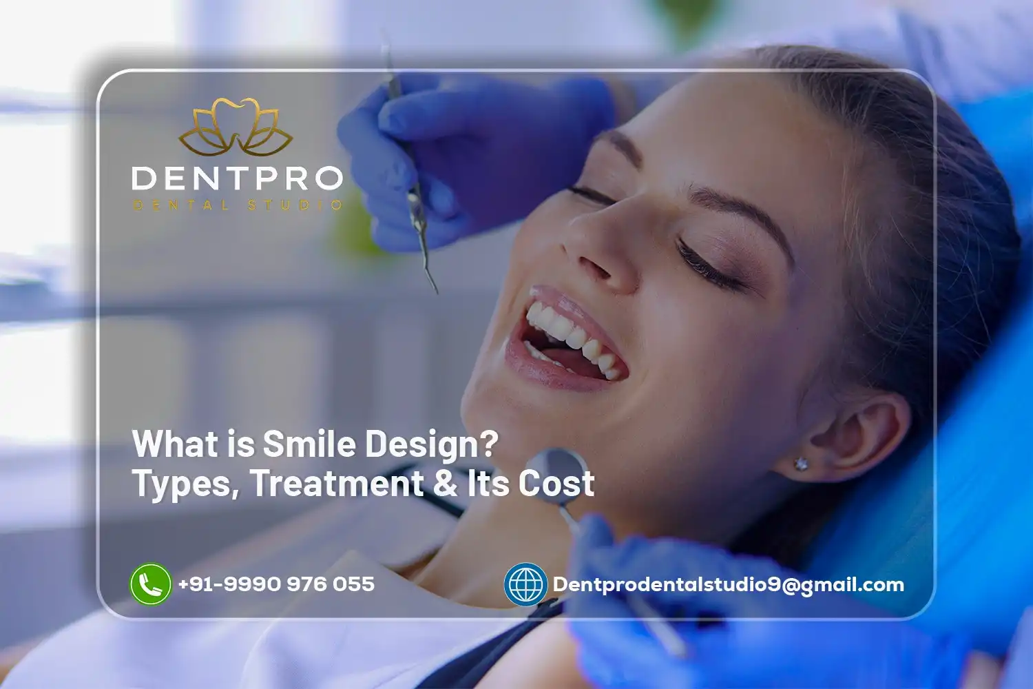 What is Smile Design? Types, Treatment & Its Cost